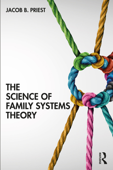 Paperback The Science of Family Systems Theory Book