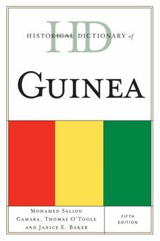 Hardcover Historical Dictionary of Guinea, Fifth Edition Book