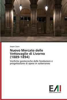 Paperback Nuovo Mercato Delle Vettovaglie Di Livorno (1889-1894) [Italian] Book