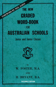 Paperback The New Graded Word-Book for Australian Schools Book