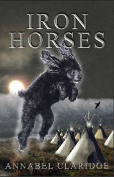 Paperback Iron Horses (Bo the Poodle) Book