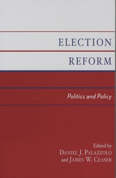 Paperback Election Reform: Politics and Policy Book