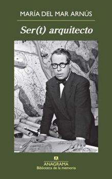 Paperback Ser(t) Arquitecto [Spanish] Book
