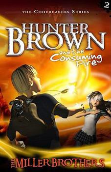 Paperback Hunter Brown and the Consuming Fire Book