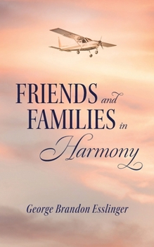 Paperback Friends and Family in Harmony Book