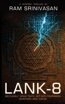 Paperback Lank-8 - See Clearly. Speak Truth. Act With Compassion. Sometimes, Seek Justice. Book