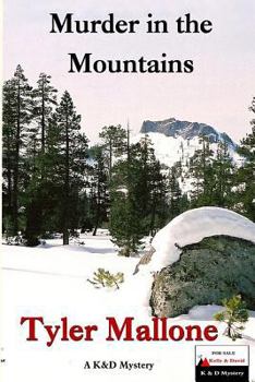 Paperback Murder In The Mountains: a K&D Mystery Book