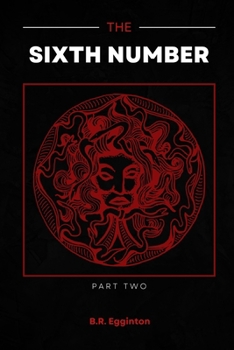 Paperback The Sixth Number: Part Two Book