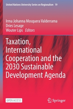 Paperback Taxation, International Cooperation and the 2030 Sustainable Development Agenda Book
