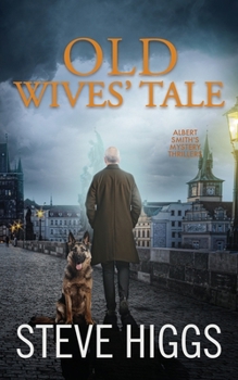 Old Wives' Tale (Albert Smith's Mystery Thrillers)