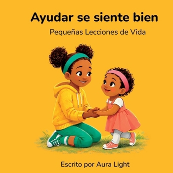 Paperback Ayudar se siente bien [Spanish] Book