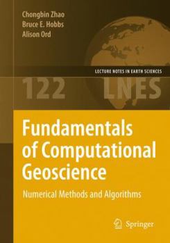 Paperback Fundamentals of Computational Geoscience: Numerical Methods and Algorithms Book