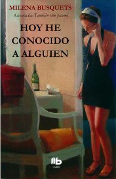 Paperback Hoy He Conocido a Alguien / Today I Met Someone Book