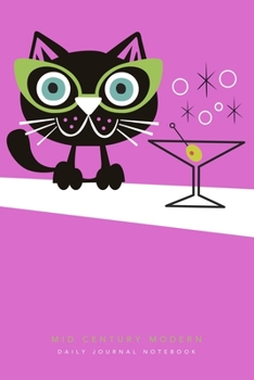 Mid Century Modern | Daily Journal Notebook: 6" X 9" Notebook | 120 Blank Lined Pages