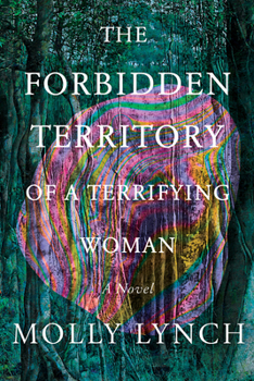 Paperback The Forbidden Territory of a Terrifying Woman Book
