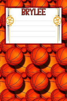 Paperback Basketball Life Brylee: College Ruled Composition Book