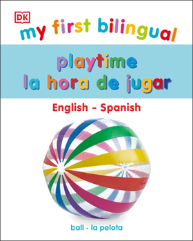Board book My First Bilingual Playtime Book