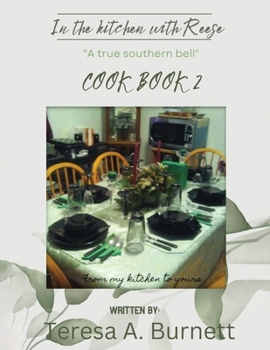 Paperback In the kitchen with Reese "A True Southern Bell" Book