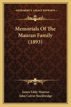 Paperback Memorials Of The Mauran Family (1893) Book