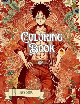 Coloring book style anime and manga: A coloring book if you like anime and manga
