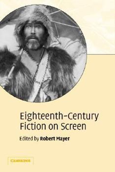 Paperback Eighteenth-Century Fiction on Screen Book