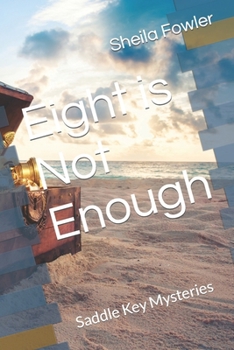 Paperback Eight is Not Enough: Saddle Key Mysteries Book