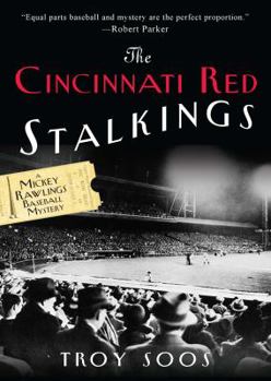 The Cincinnati Red Stalkings - Book #5 of the Mickey Rawlings