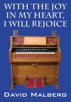 Paperback With the Joy in My Heart, I Will Rejoice Book