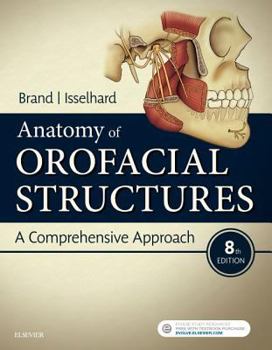 Paperback Anatomy of Orofacial Structures: A Comprehensive Approach Book