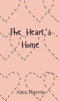 Hardcover The Heart's Home Book