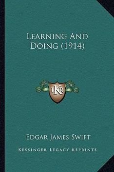 Paperback Learning And Doing (1914) Book
