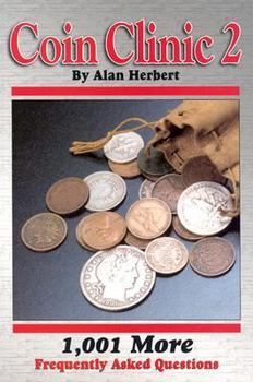 Paperback Coin Clinic 2: 1,001 More Frequently Asked Questions Book