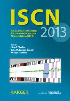 Paperback Iscn 2013: An International System for Human Cytogentic Nomenclature (2013) Book