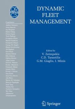 Hardcover Dynamic Fleet Management: Concepts, Systems, Algorithms & Case Studies Book