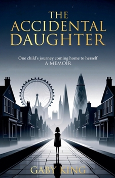 Paperback The Accidental Daughter Book