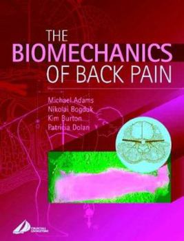 Hardcover The Biomechanics of Back Pain Book