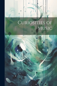 Paperback Curiosities of Music Book