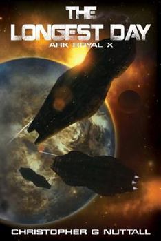 The Longest Day - Book #10 of the Ark Royal