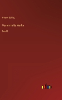 Gesammelte Werke: Band 2