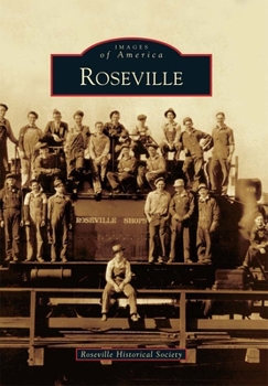 Roseville - Book  of the Images of America: California
