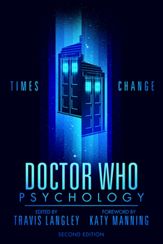 Paperback Doctor Who Psychology (2nd Edition): Times Change Book