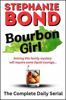 Paperback BOURBON GIRL: The Complete Daily Serial Book