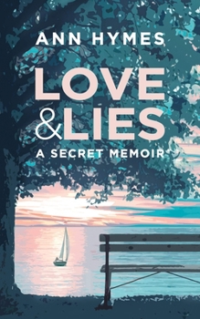 Paperback Love & Lies: A Secret Memoir Book
