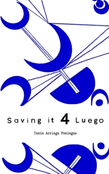 Paperback Saving it for Luego Book