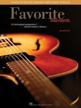 Paperback Favorite Standards: Jazz Guitar Chord Melody Solos Book