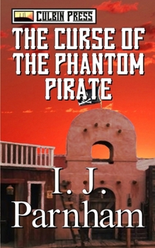 The Curse of the Phantom Pirate
