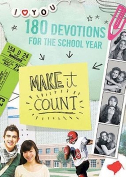 Paperback Make It Count: 180 Devotions for the School Year Book