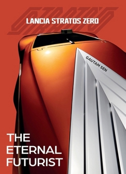 Hardcover Lancia Stratos Zero: The Eternal Futurist Book