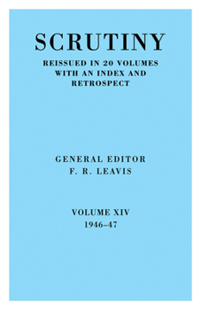 Paperback Scrutiny: A Quarterly Review Vol. 14 1946-47 Book