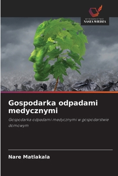 Paperback Gospodarka odpadami medycznymi [Polish] Book